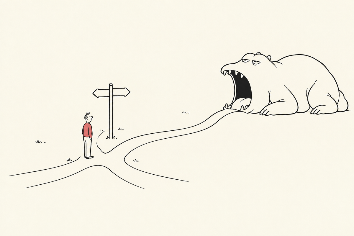 A small man at a fork in the road; both paths lead to the open mouth of one large, lazy beast