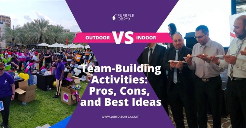 Outdoor vs. Indoor Team-Building Activities: Pros, Cons, and Best Ideas