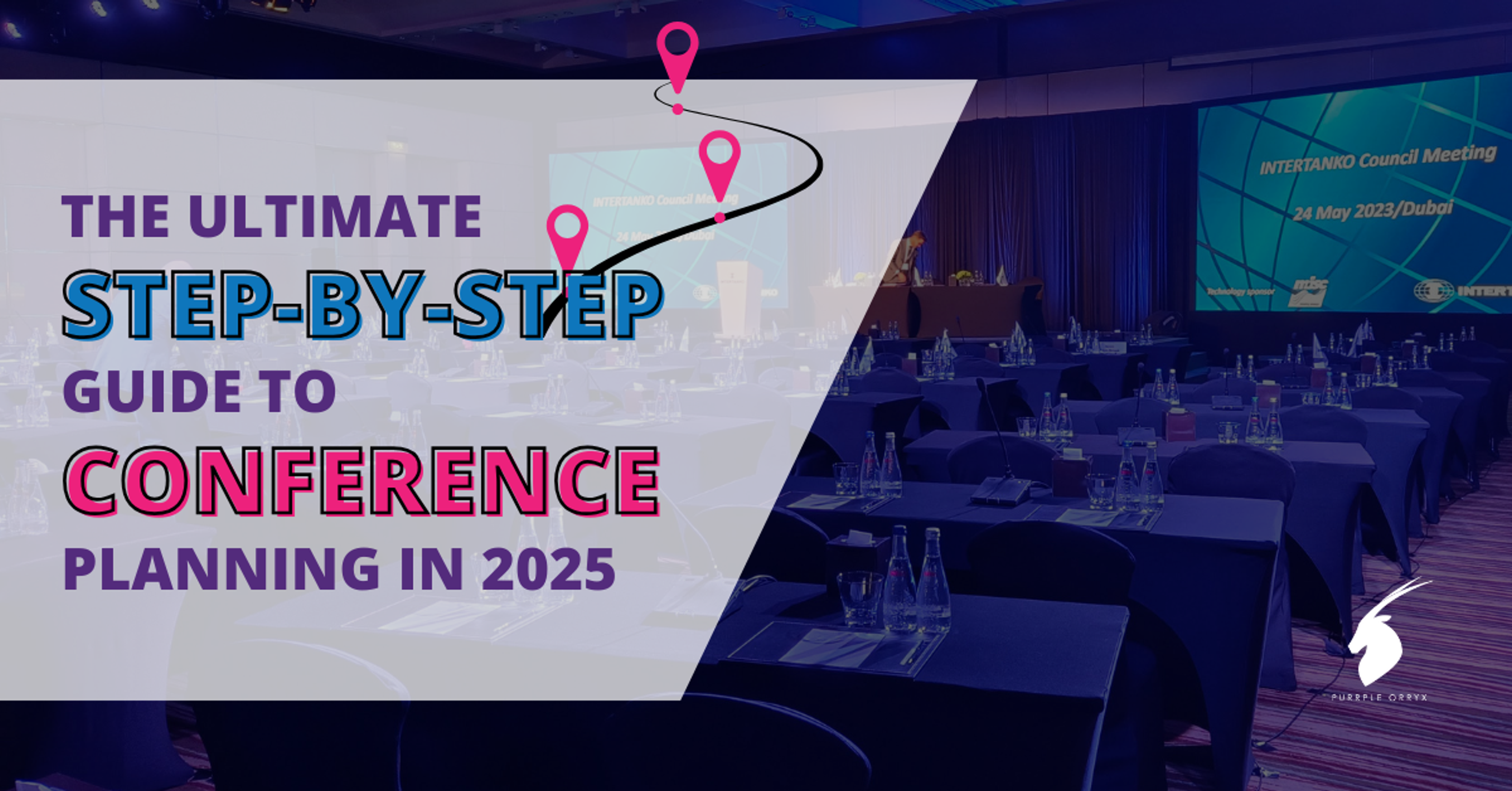 The Ultimate Step-by-Step Guide to Conference Planning in 2026
