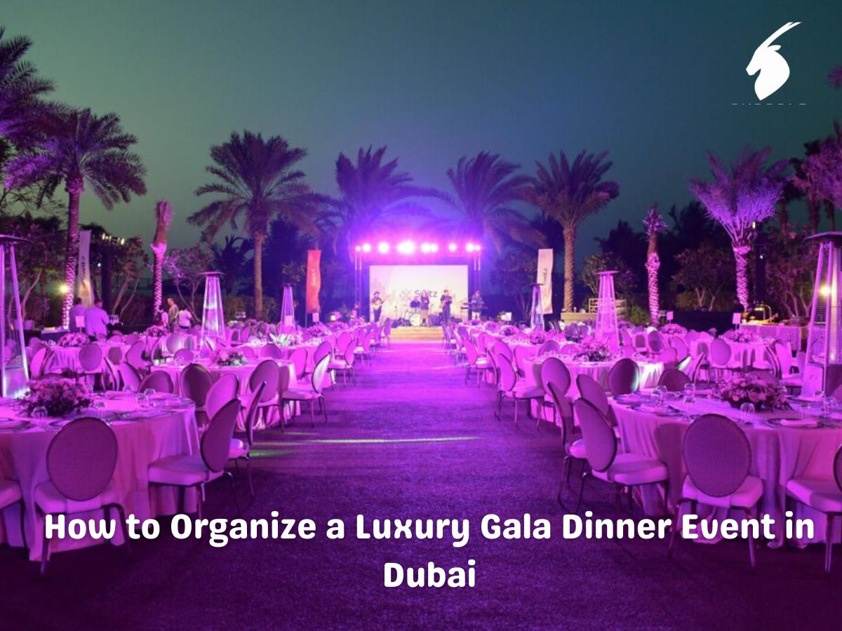 How to Organize a Luxury Gala Dinner Event in Dubai