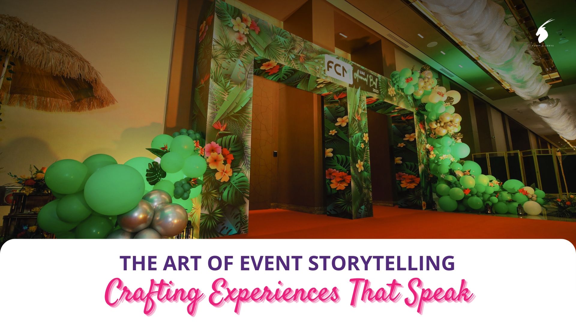 Title graphic reading The Art of Event Storytelling with green floral décor