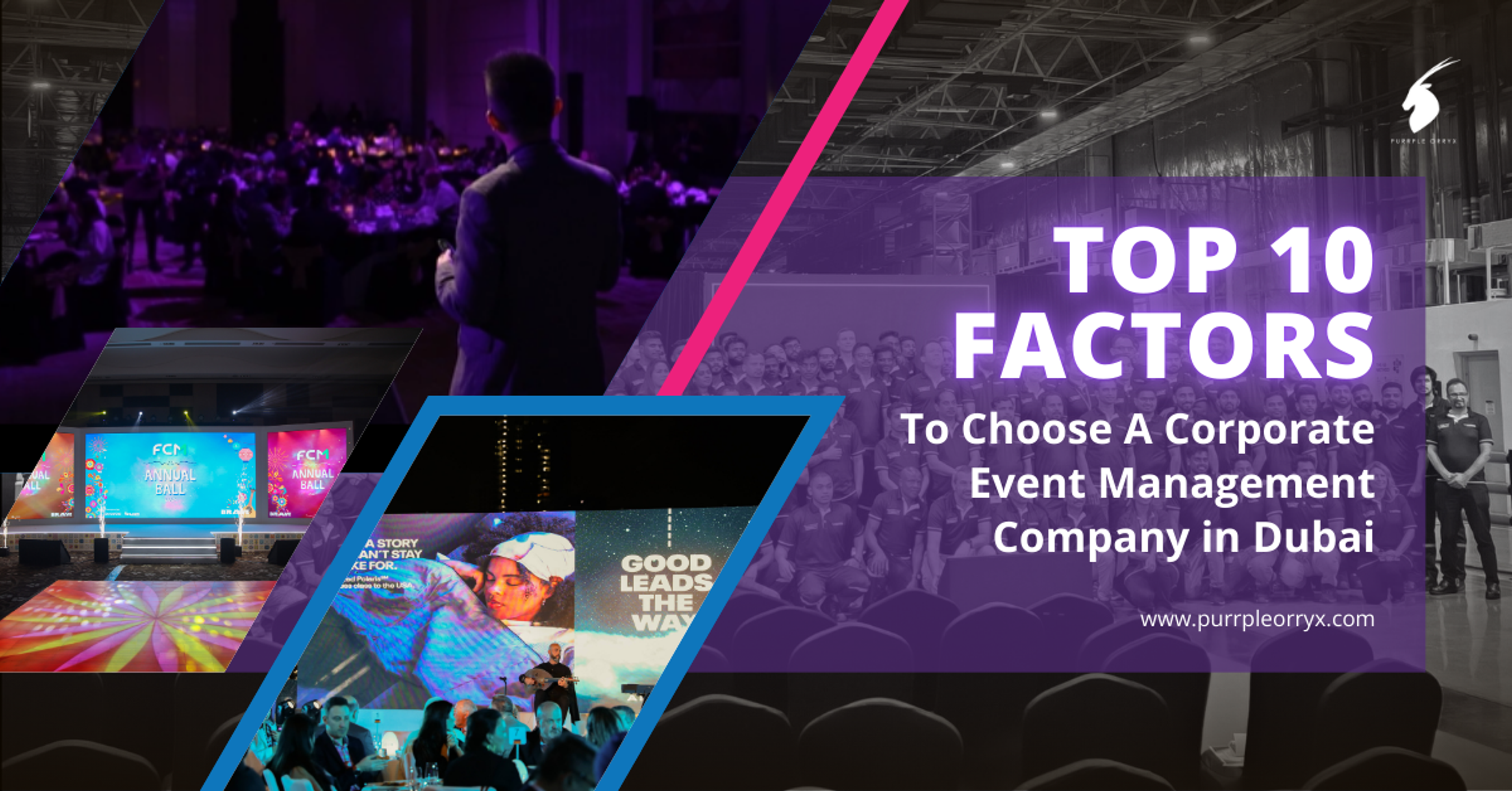 Top 10 Factors to Choose Corporate Event Managers Dubai