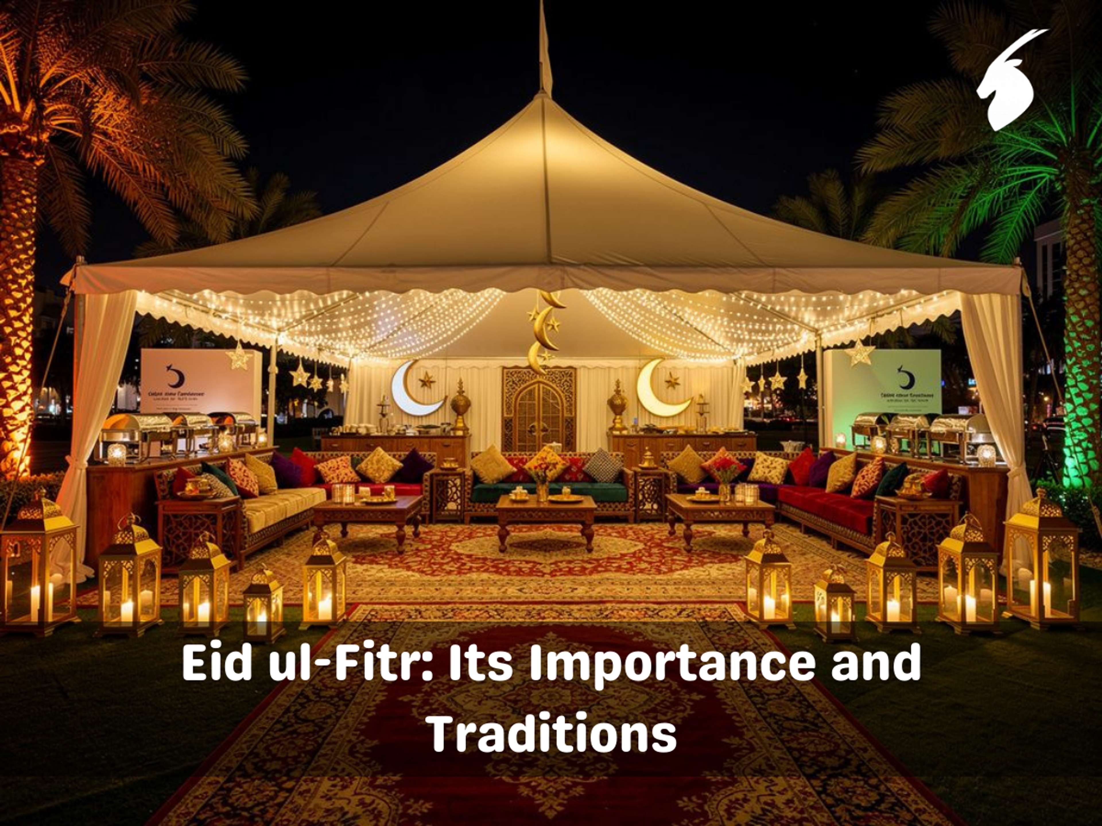 Eid ul-Fitr: Its Importance and Traditions