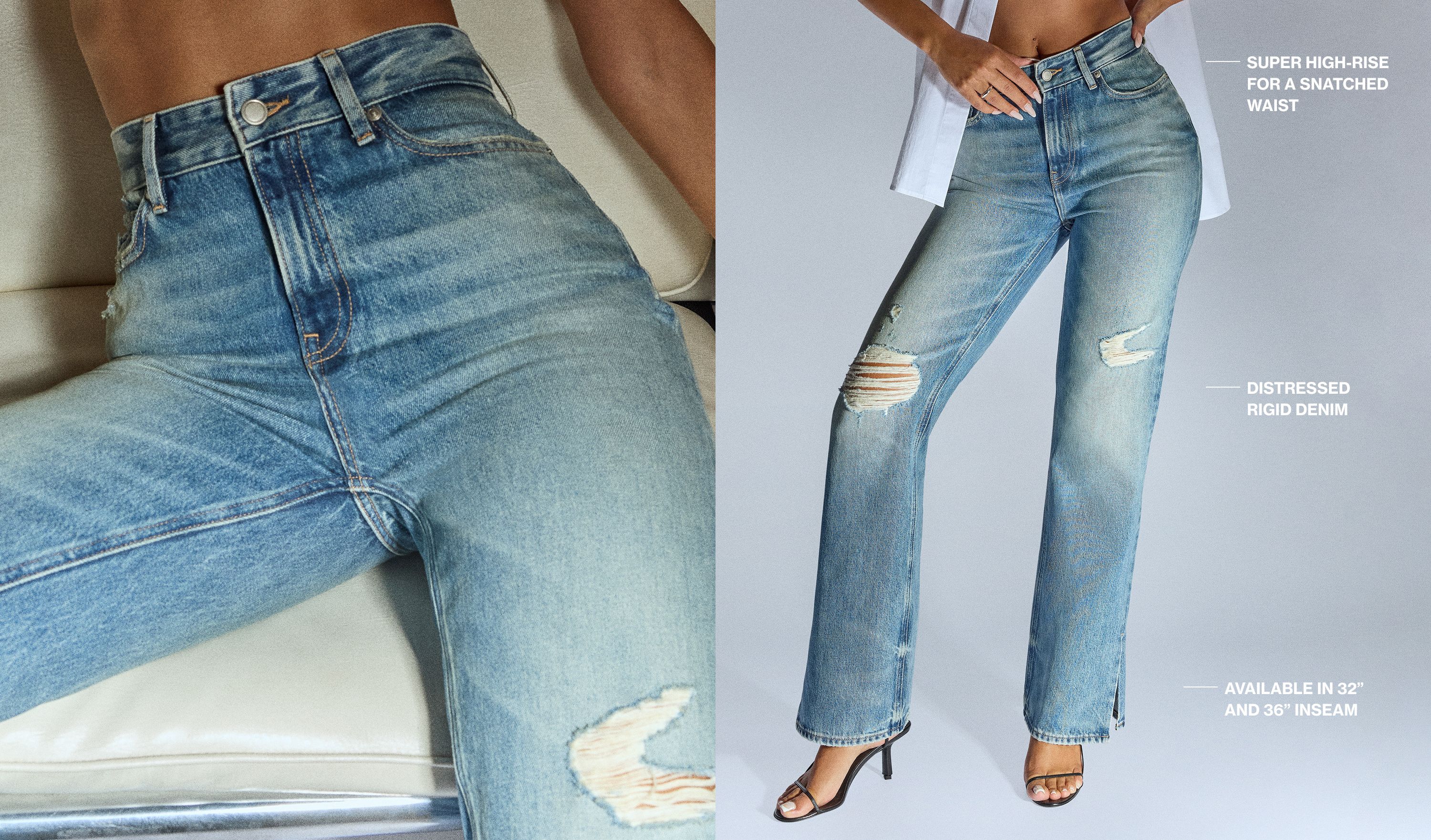 Khloe Jean Product Details: Super high rise, distressed rigid denim, available in 32" and 36" inseam