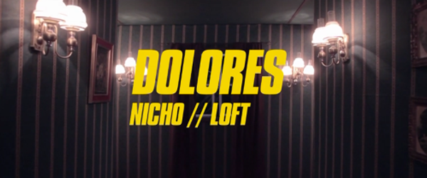 DOLORES - Nicho/Loft