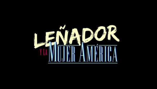 LEÑADOR Y LA MUJER AMERICA