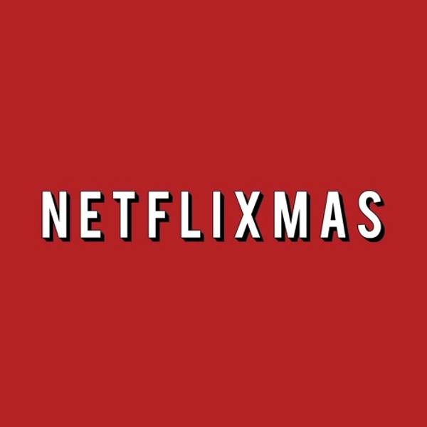 NETFLIX - Netflixmas