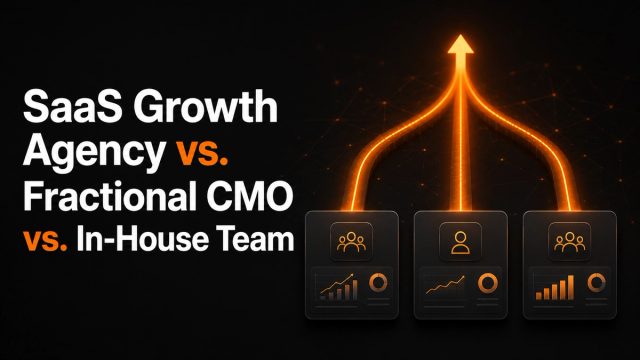 saas growth agency vs fractional cmo vs in house team hero