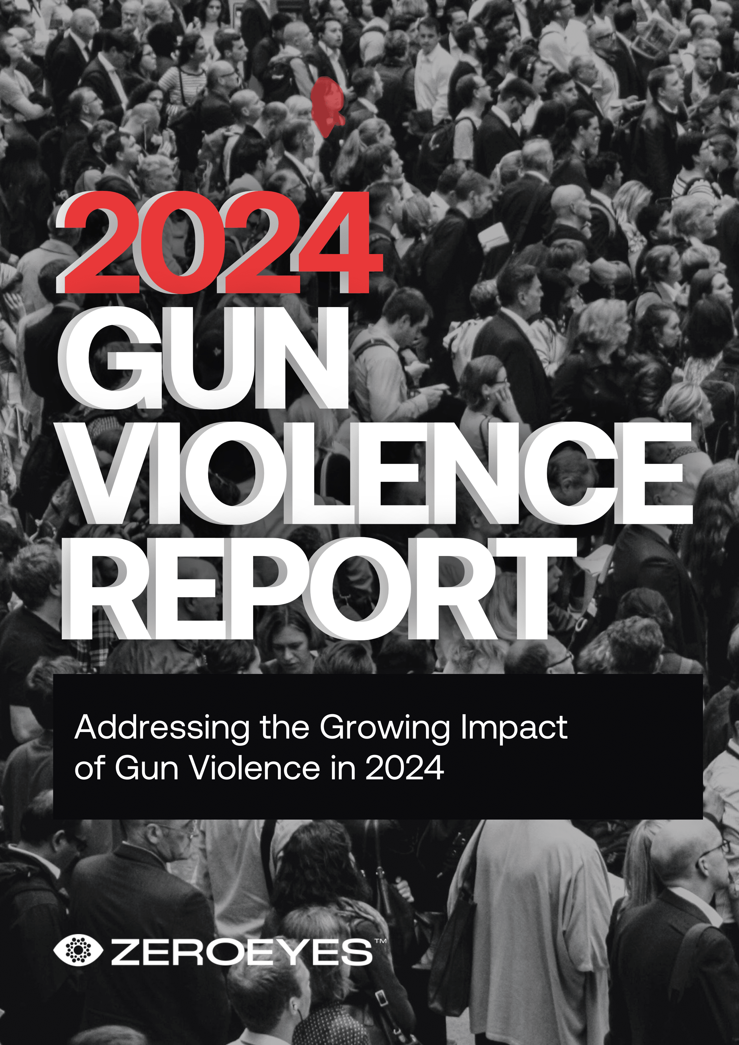 ZeroEyes 2024 Gun Violence Report