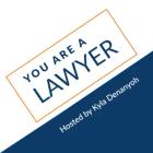 You Are A Lawyer Podcast podcast artwork