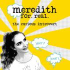Meredith for Real Podcast podcast artwork