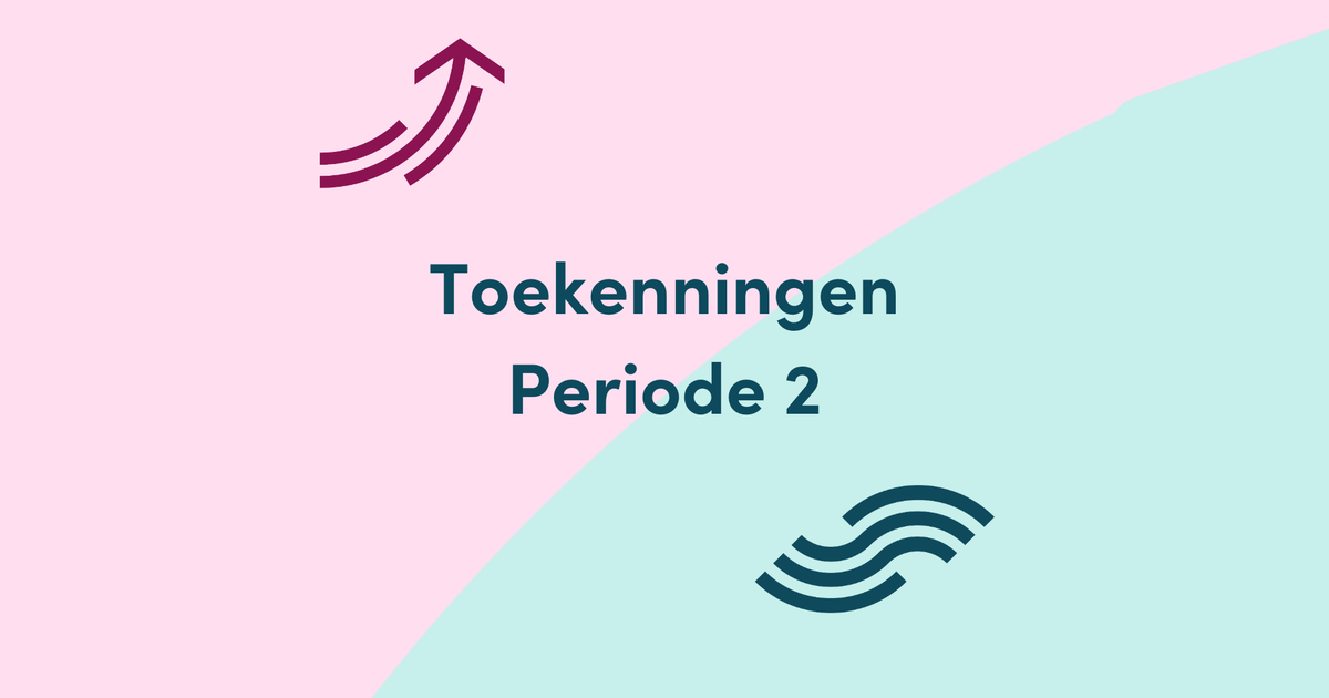 De toekenningen voor de tweede periode van Groeispurt en
