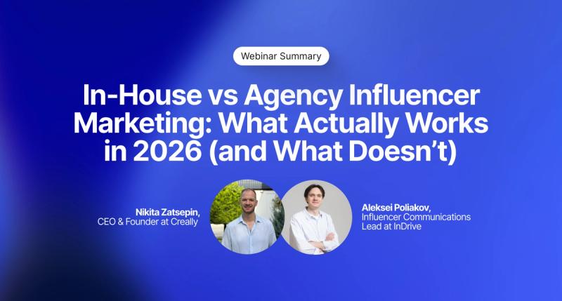 Influencer Marketing That Actually Works: Lessons from Creally Webinar