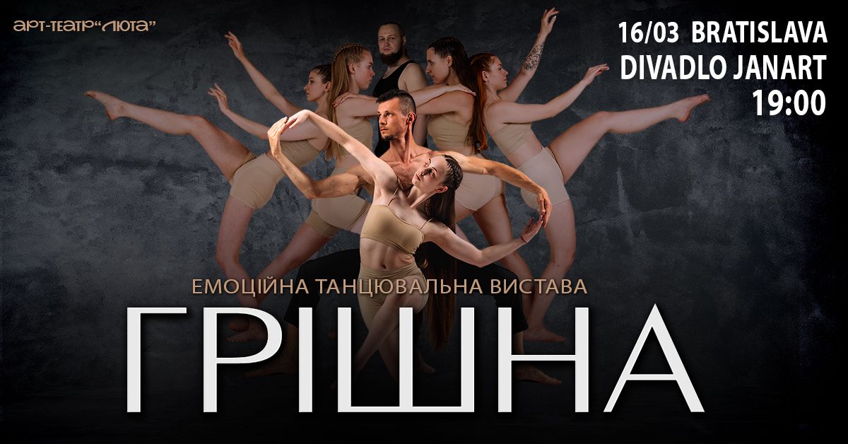 Hosťovanie ukrajinského ART-DIVADLA "LuTa" s inscenaciou HRIEŠNA