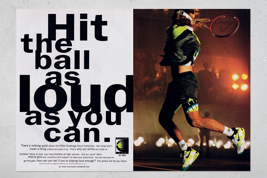 Andre Agassi Nike Hit The Ball As Loud As You Can
