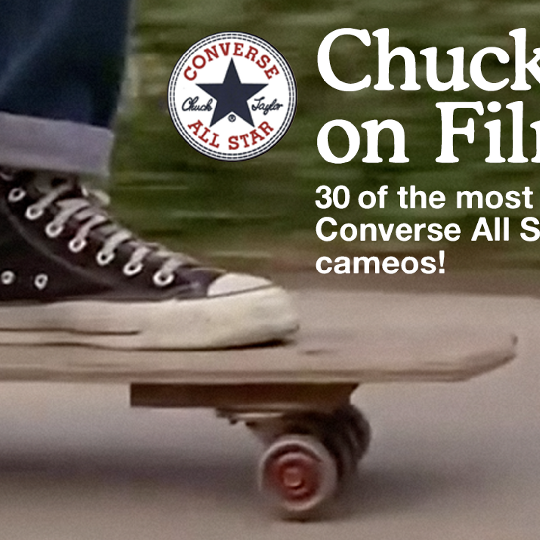 Chucks On Film: 30 Iconic All Star Screen Cameos - Sneaker Freaker
