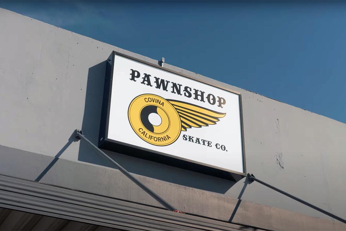 pawn shop skate co sign
