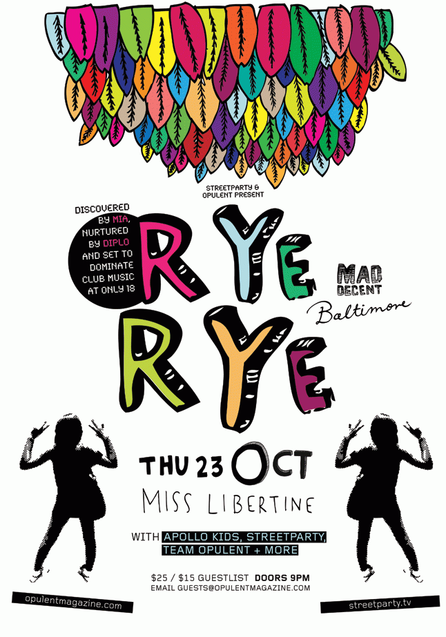 Opulent Presents Rye Rye 1