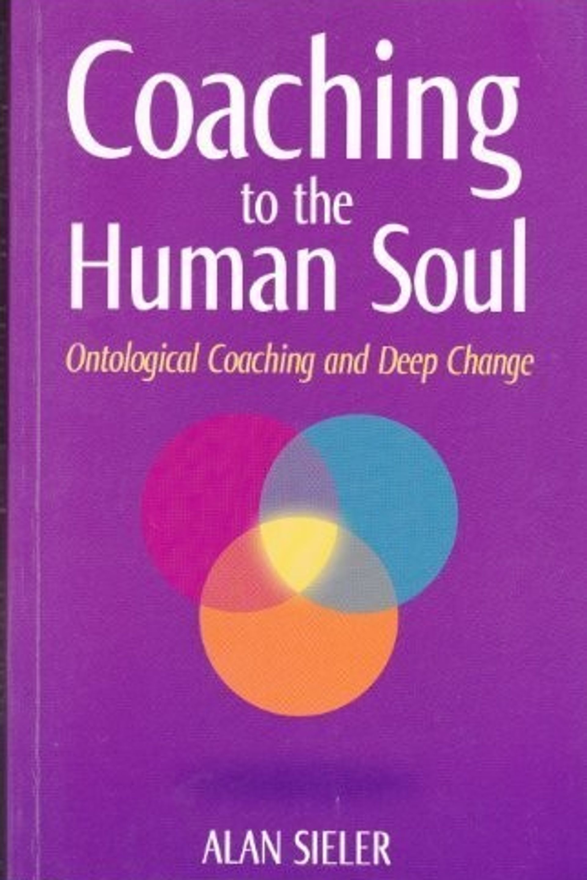 Coaching to the Human Soul
