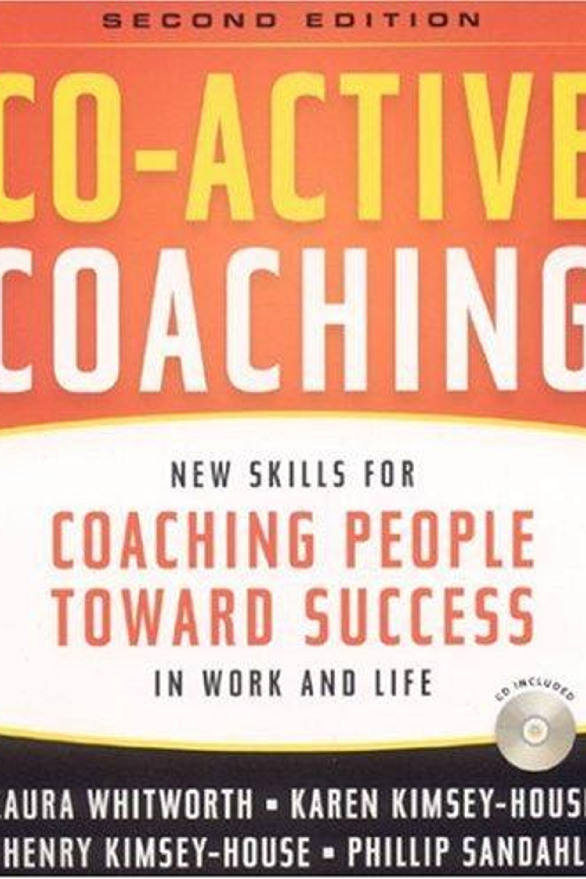 Co-active Coaching, New skills for coaching people toward success