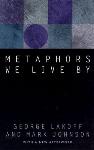 Metaphors We Live 
