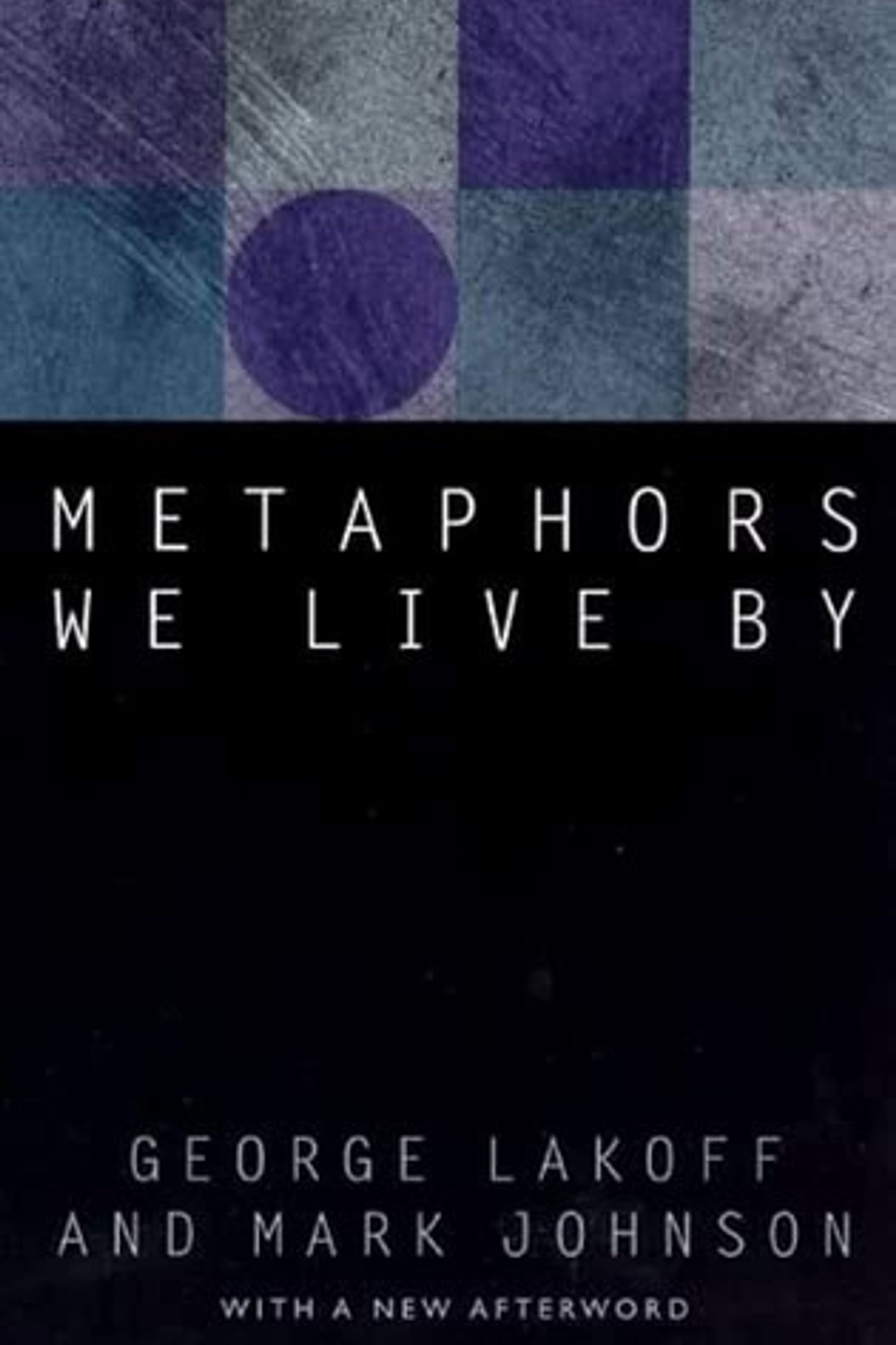 Metaphors We Live