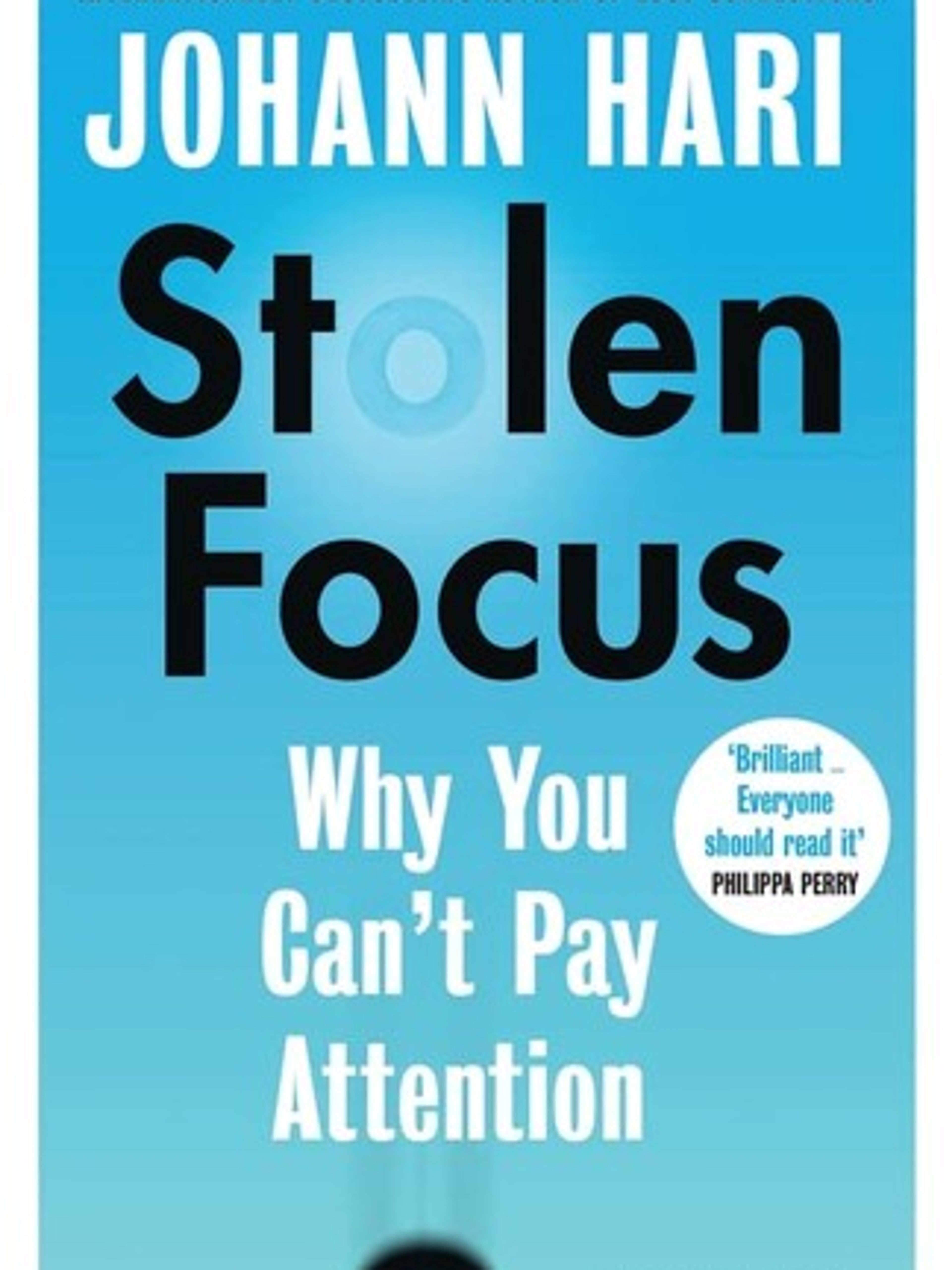 Stolen Focus: Why You Can't Pay Attention