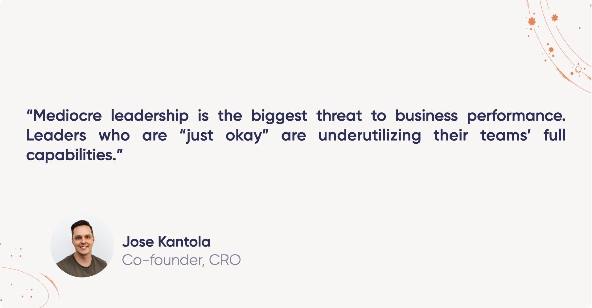 the threat of mediocre leadership