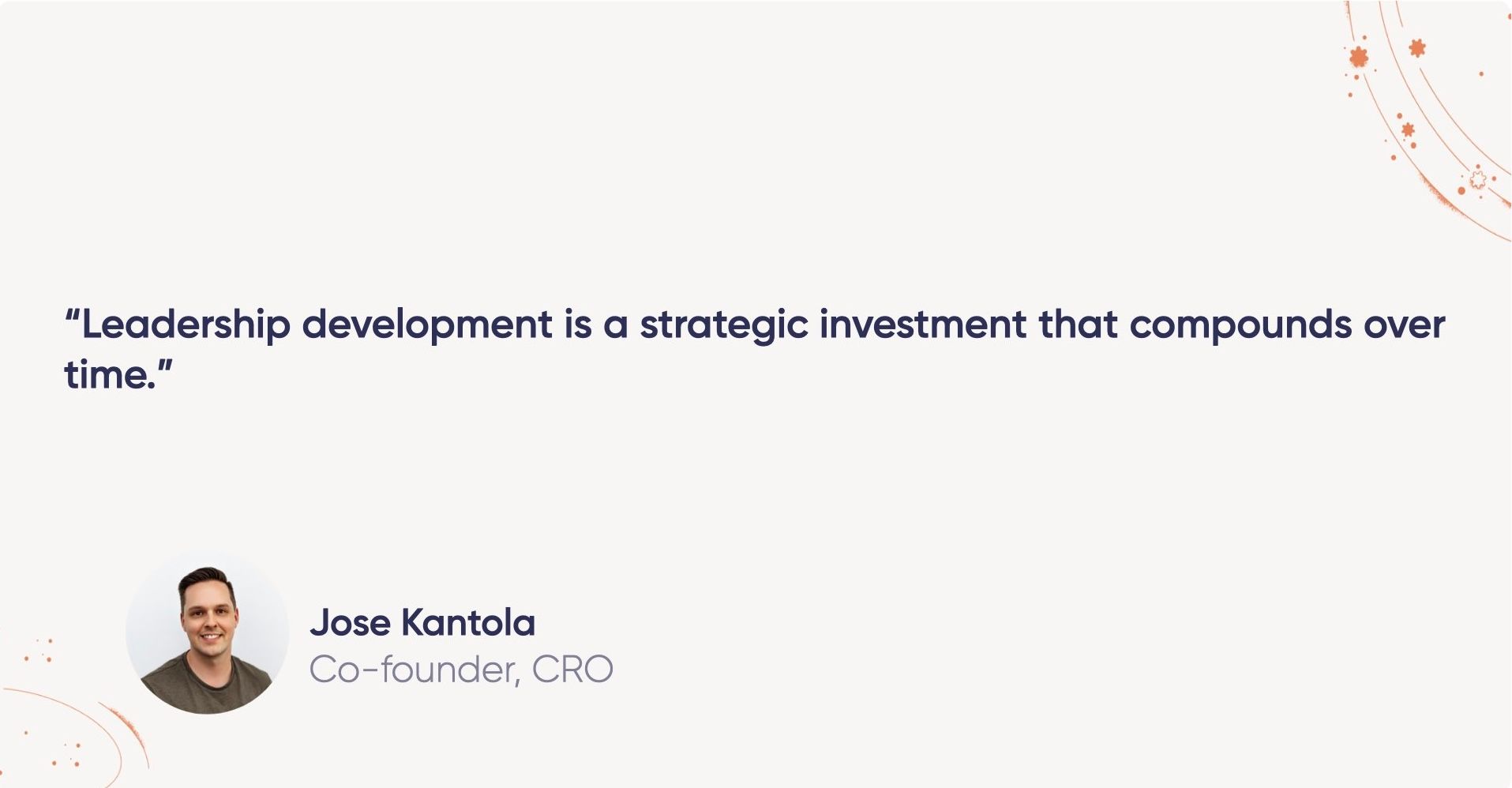 Leadership development is a strategic investment that compounds over time