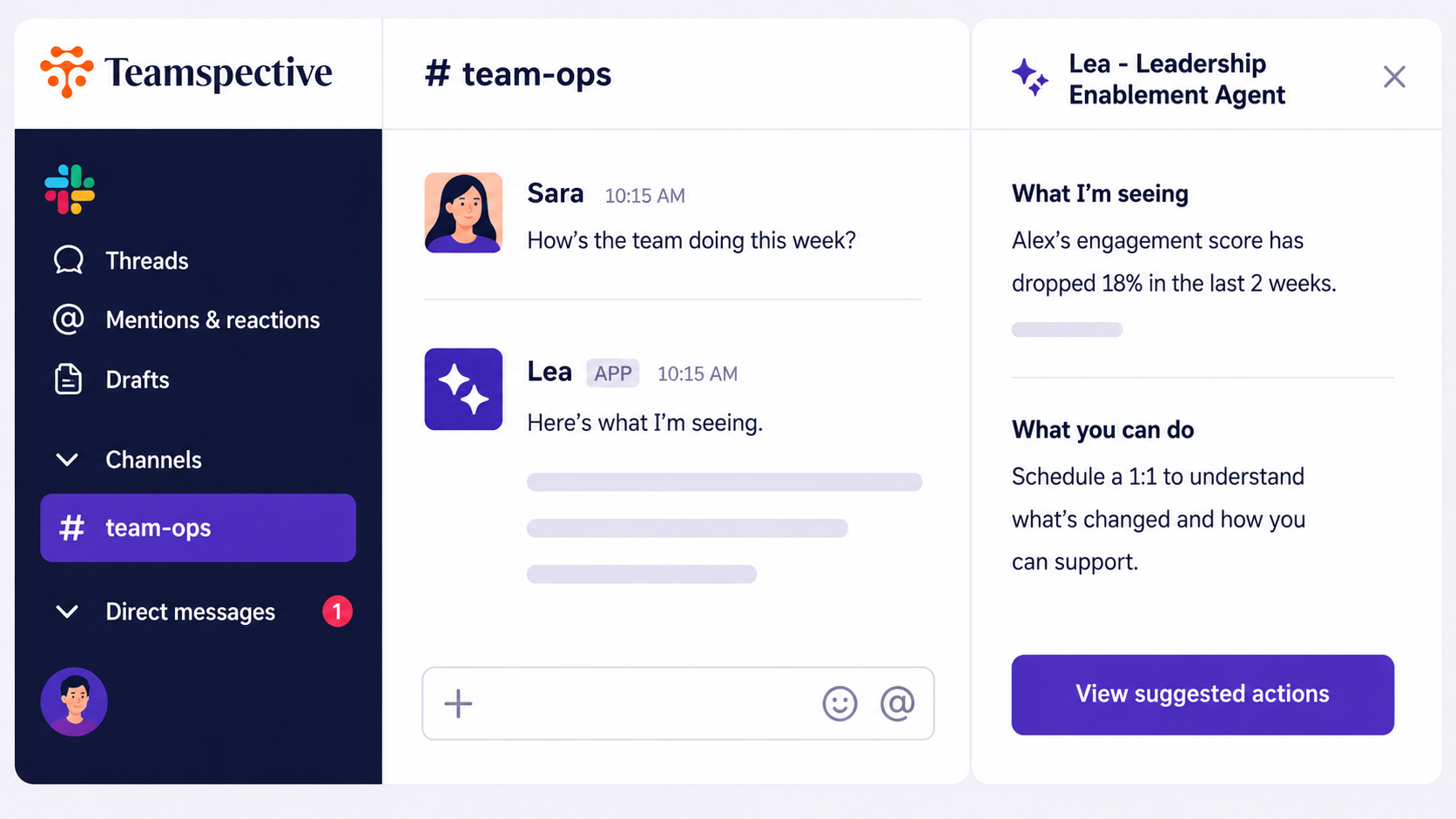 Screenshot of Lea in Slack, showing a team engagement alert and a recommended next action -- schedule a 1:1 to understand what has changed -- delivered directly in the manager's Slack workspace.