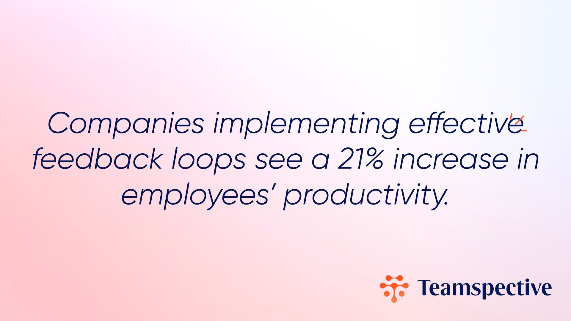 Employee feedback and its impact on productivity