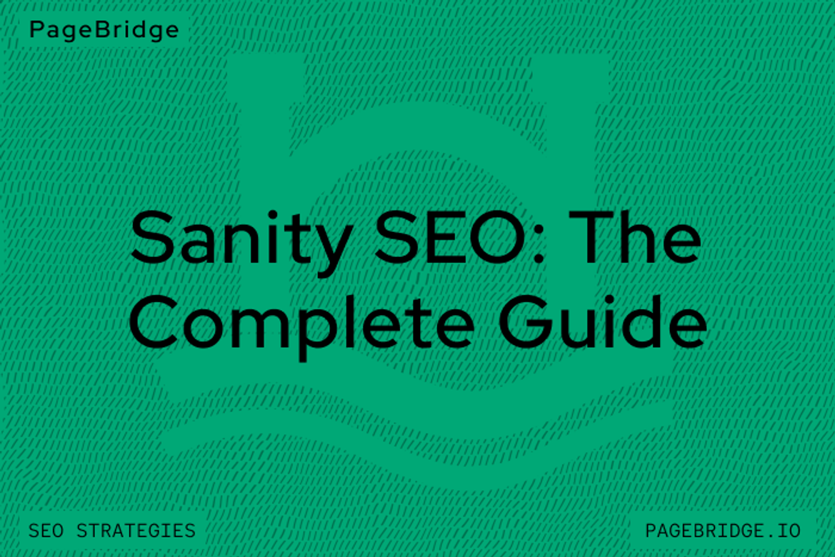 sanity seo: the complete guide