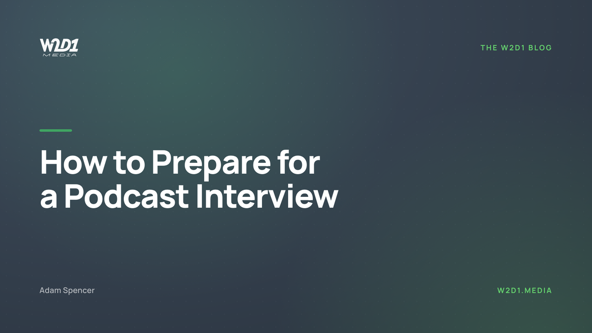 How to Prepare for a Podcast Interview