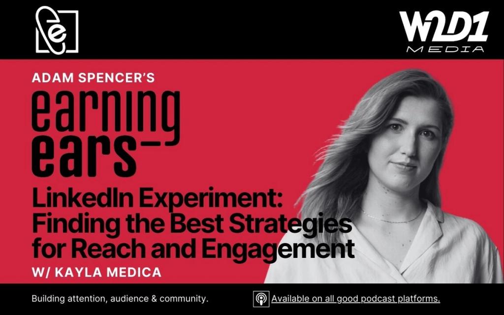 LinkedIn Experiment: Finding the Best Strategies for Reach and Engagement with Kayla Medica