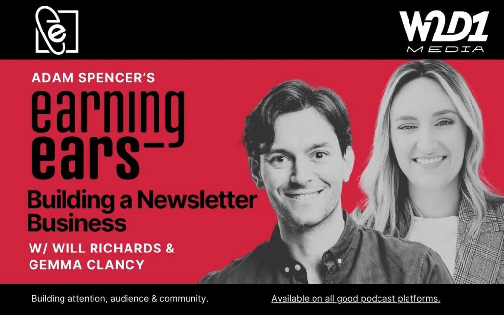 Building a High-Quality Audience: Tips for Growing Your Newsletter Subscribers with Will Richards & Gemma Clancy