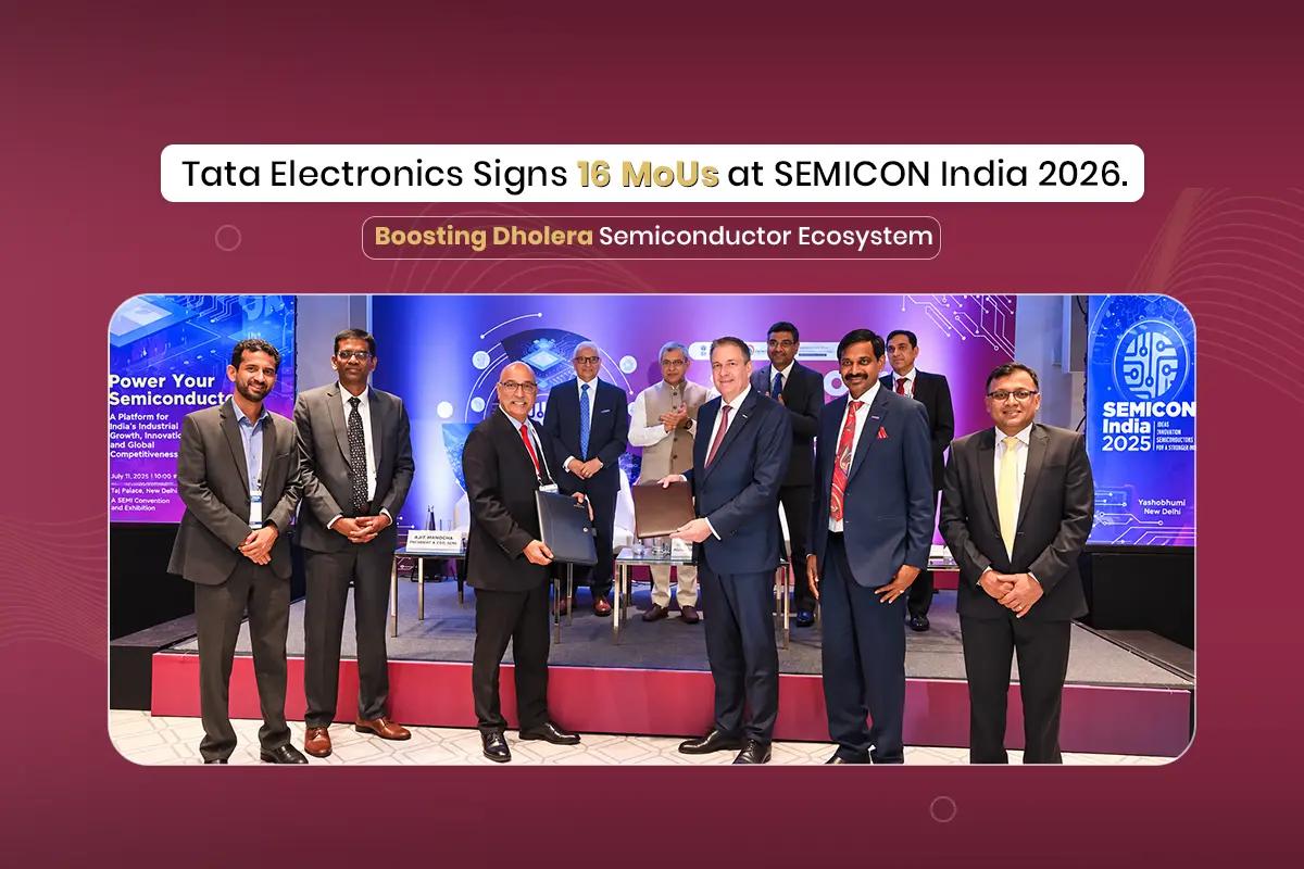 Tata Electronics 16 MoUs
