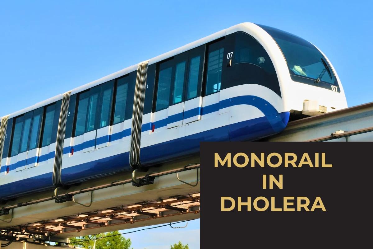 Dholera Monorail Project 2025: Route Map, Key Stations & Development Update