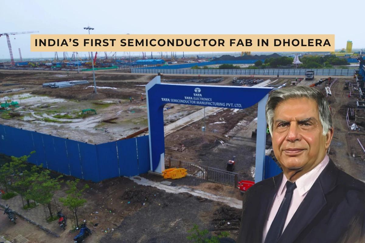 India’s First Semiconductor Fab in Dholera (2024–2028): Tata Electronics Timeline and Progress