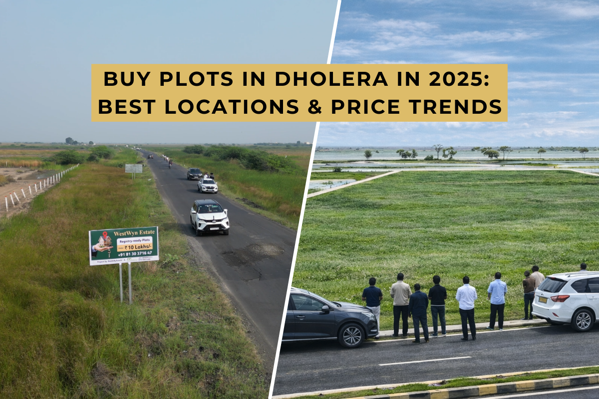 Where to Buy Plots in Dholera in 2025: Best Locations & Price Trends