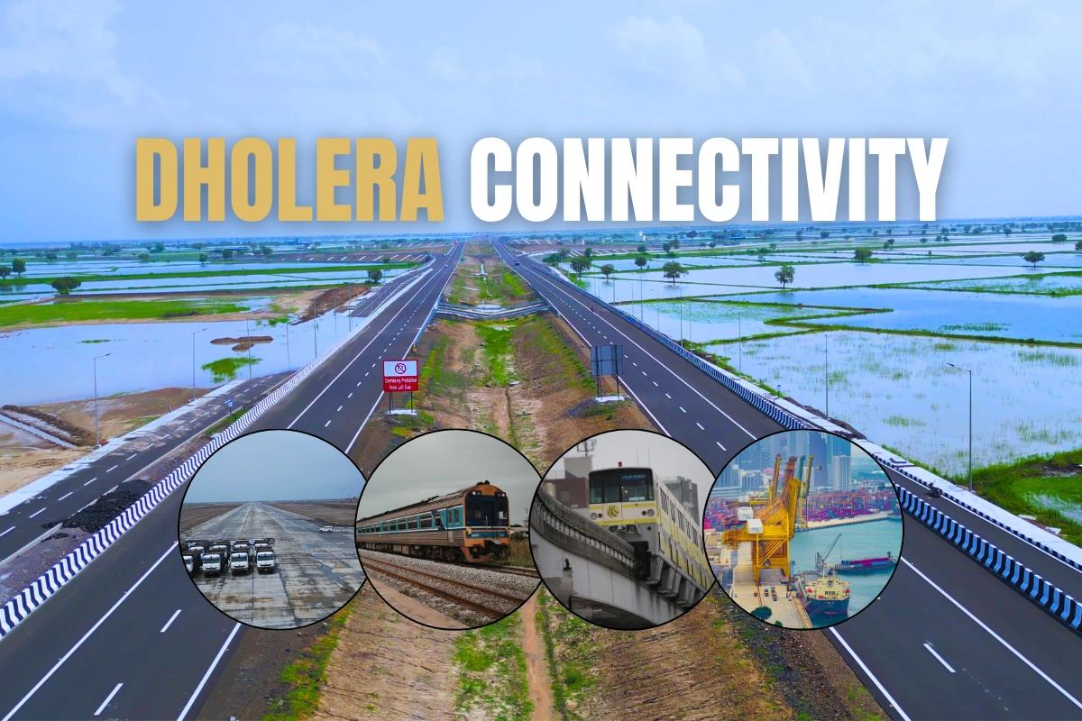 Why Connectivity Makes Dholera the Next Big Investment Hub