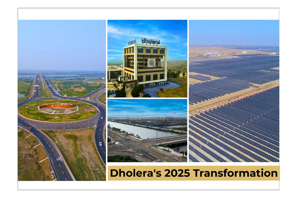 Dholera's 2025 Transformation: Key Developments Shaping the Region's Next Growth Phase