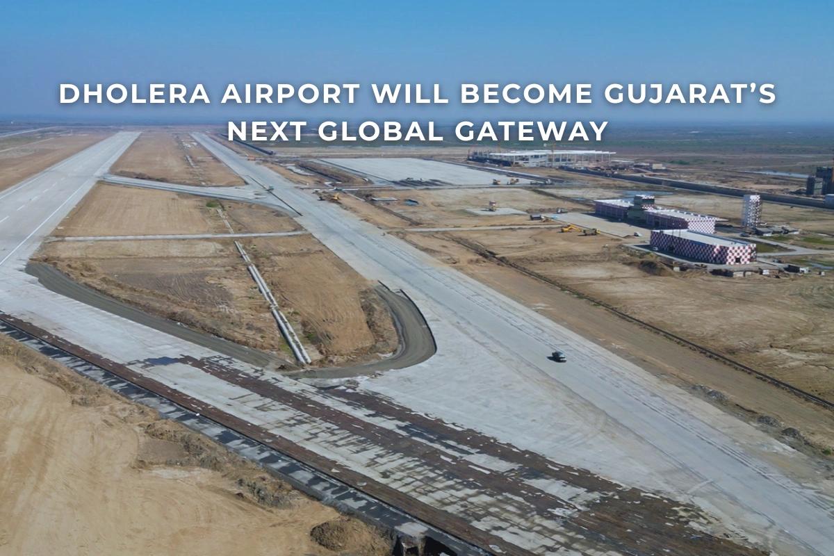 Dholera International Airport Development and Its Impact on Gujarat’s Global Reach
