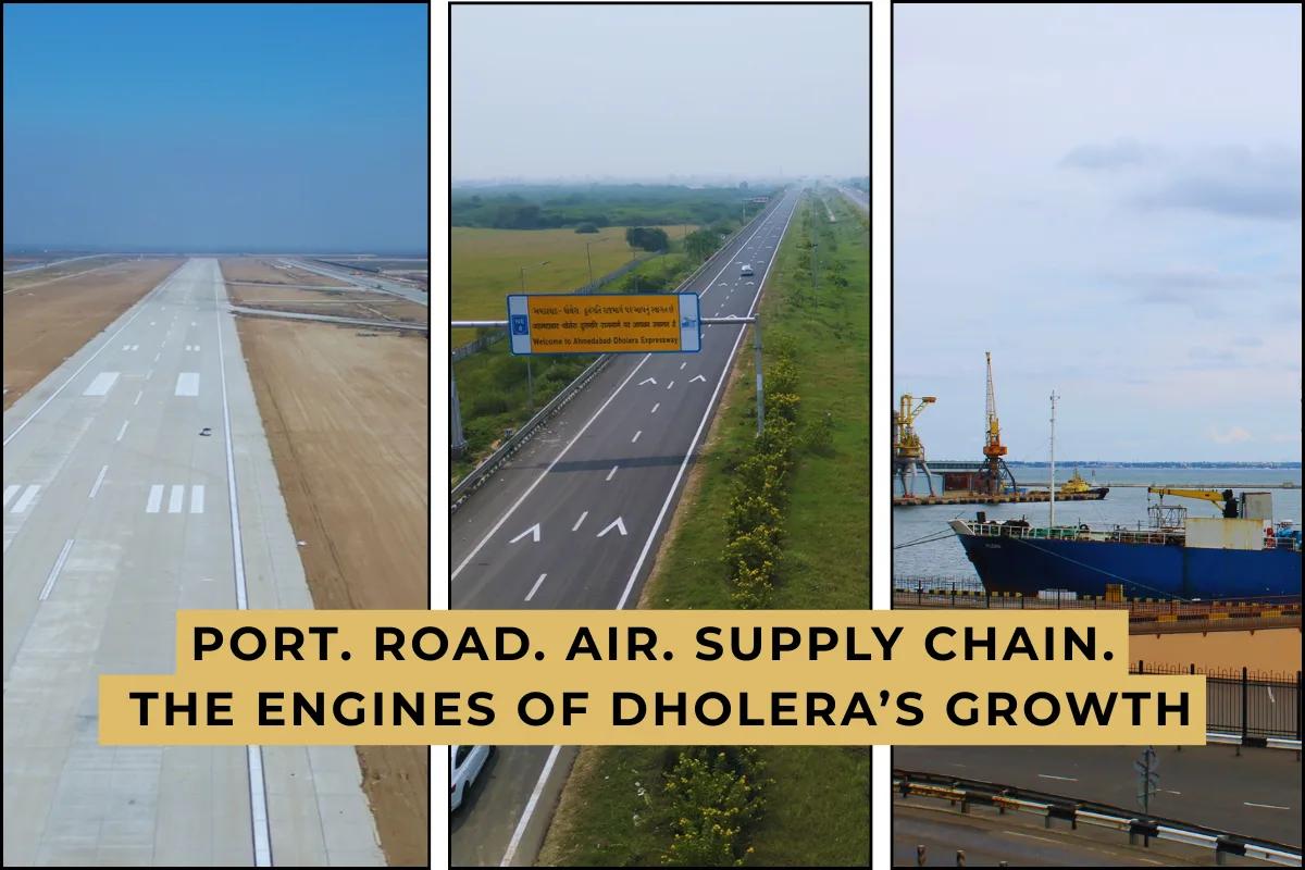 Why Port, Road, Air, and Supply Chain Connectivity Matter for Dholera’s Industrial Growth