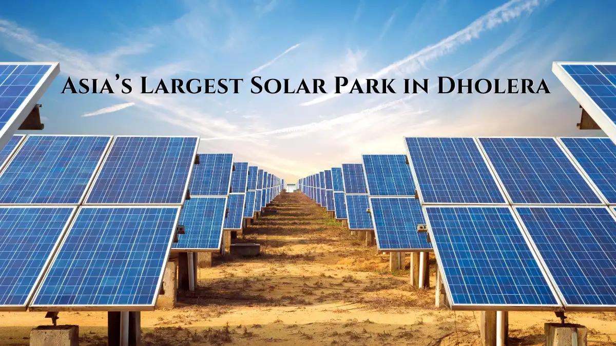 Why Is the Solar Park Important for Smart City Development in Dholera?