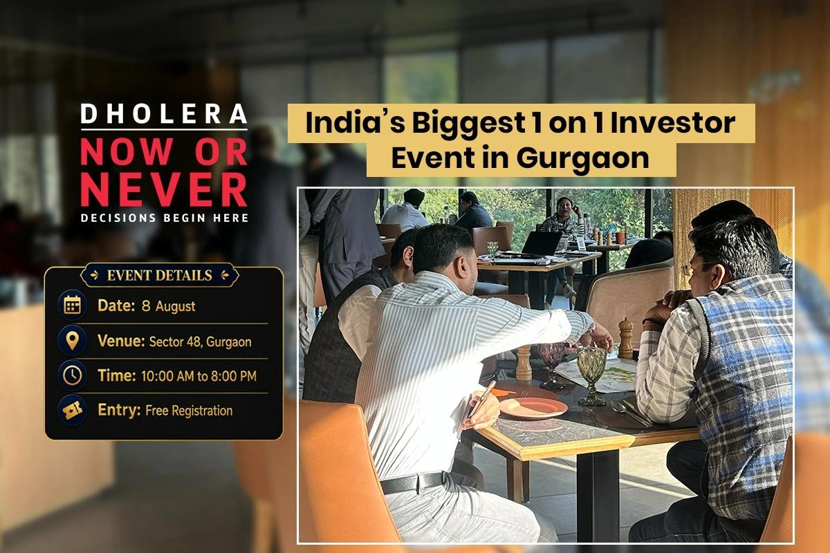 dholera-now-or-never-investor-event