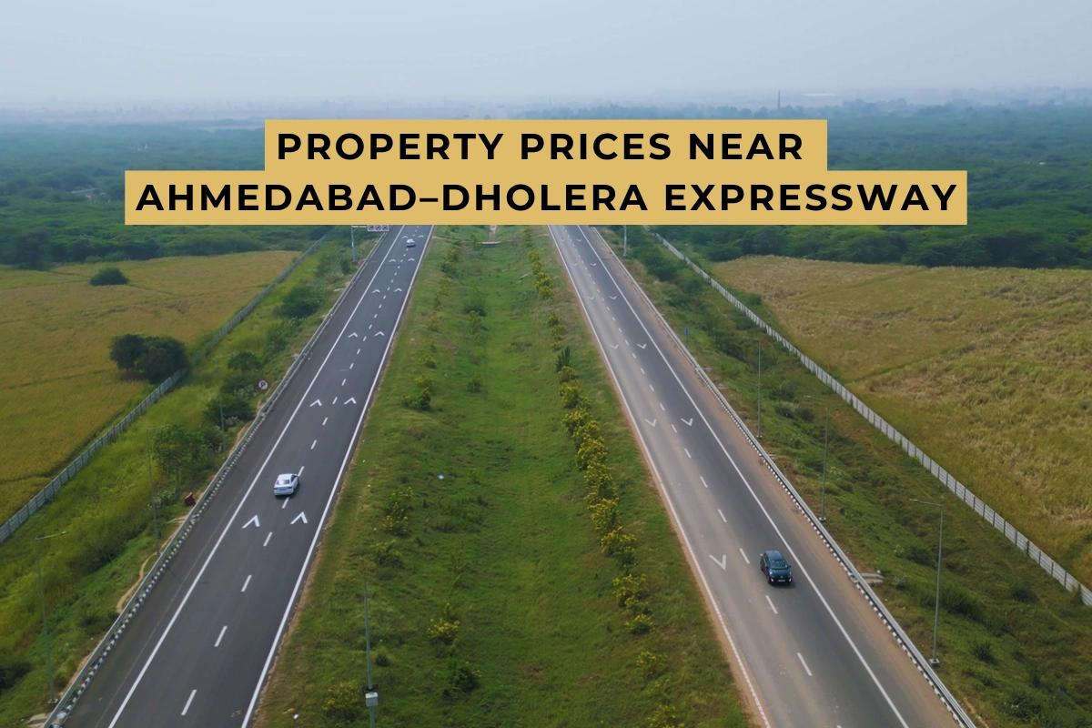 What Happens to Property Prices Within 25 km of the Ahmedabad Dholera Expressway?