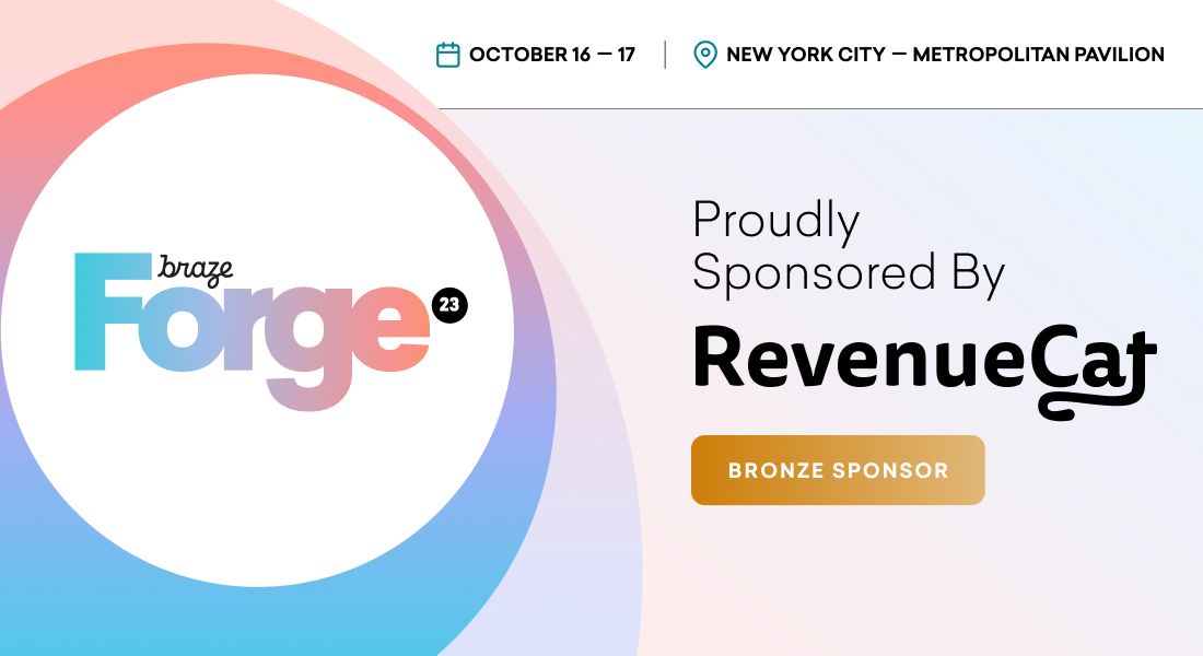 Revenue Cat Events - Braze Forge 2023