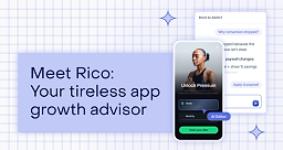 Meet Rico: Your tireless app growth advisor