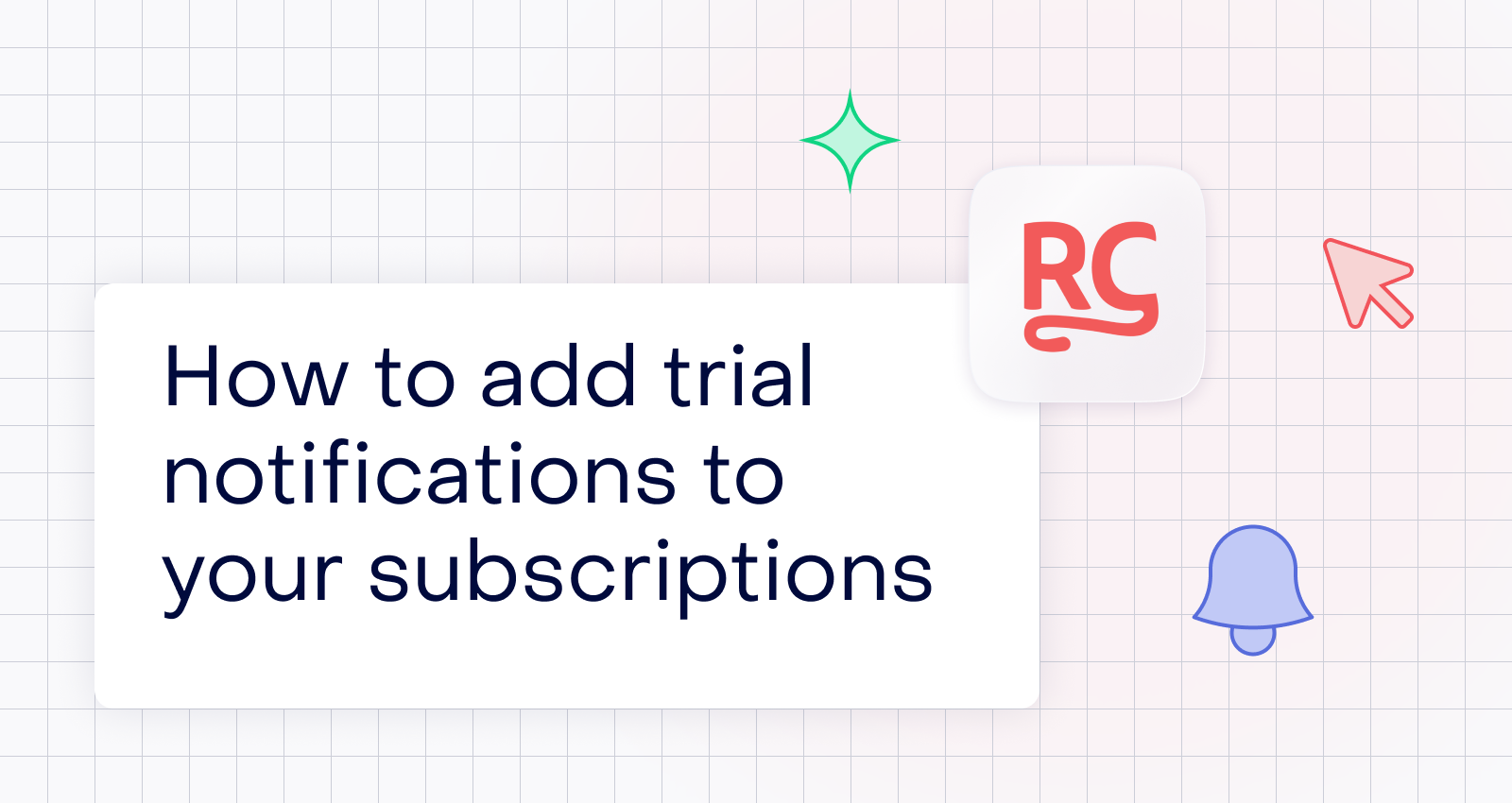 How to add trial notifications to your subscriptions