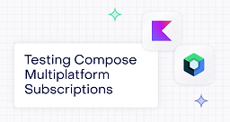 Testing subscriptions on Compose Multiplatform: one test suite for iOS and Android